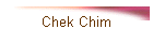 Chek Chim